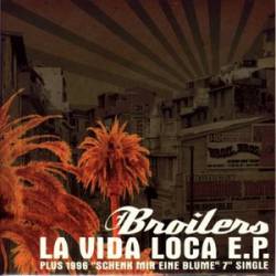 Broilers : La Vida Loca EP